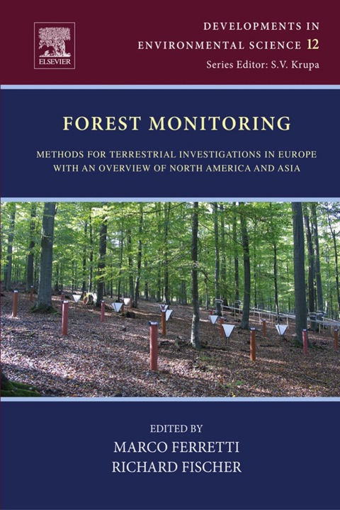 FOREST MONITORING: METHODS FOR TERRESTRIAL INVESTIGATIONS IN EUROPE WITH AN OVERVIEW OF NORTH AMERICA AND ASIA