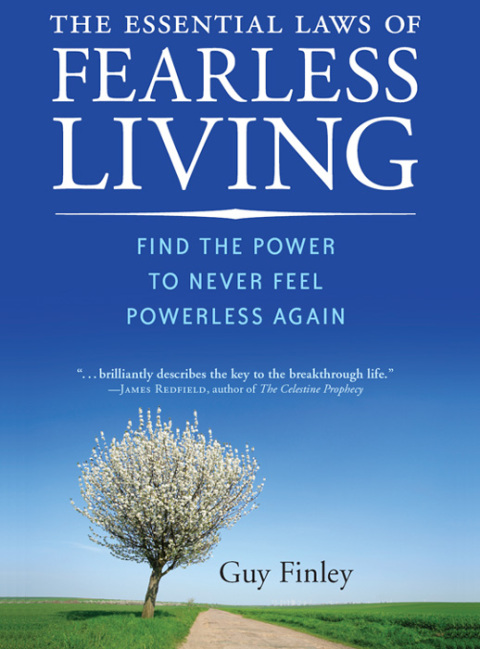 THE ESSENTIAL LAWS OF FEARLESS LIVING