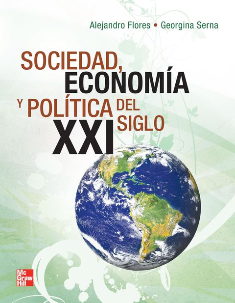 SOCIEDAD, ECONOMA Y POLTICA EN EL SIGLO XXI