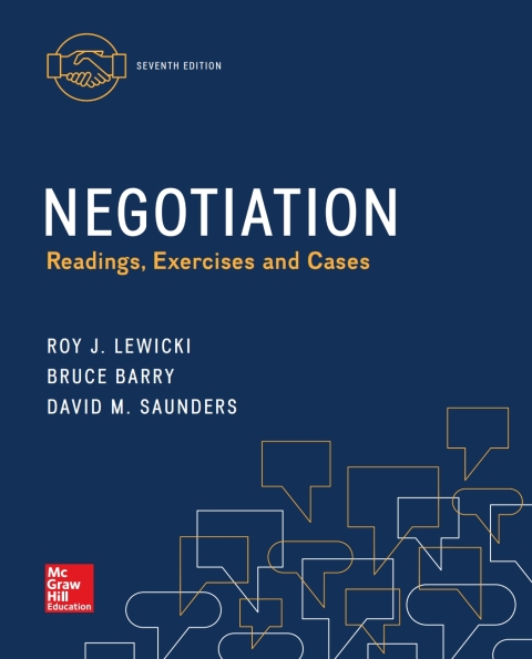 NEGOTIATION: READINGS, EXERCISES AND CASES