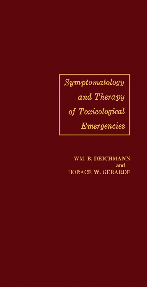 SYMPTOMATOLOGY AND THERAPY OF TOXICOLOGICAL EMERGENCIES