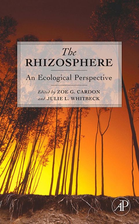 THE RHIZOSPHERE: AN ECOLOGICAL PERSPECTIVE