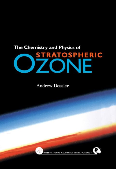CHEMISTRY AND PHYSICS OF STRATOSPHERIC OZONE