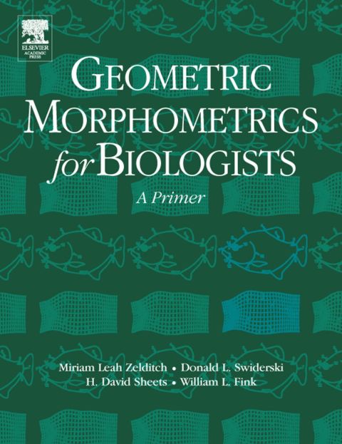 GEOMETRIC MORPHOMETRICS FOR BIOLOGISTS: A PRIMER