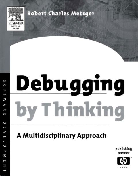 DEBUGGING BY THINKING: A MULTIDISCIPLINARY APPROACH