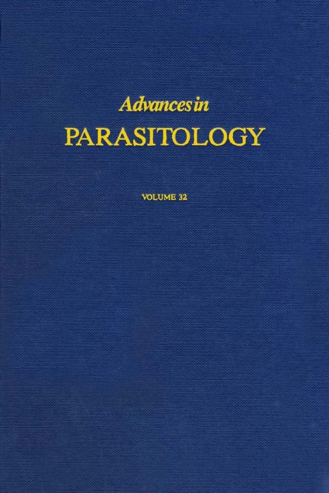 ADVANCES IN PARASITOLOGY: VOLUME 32