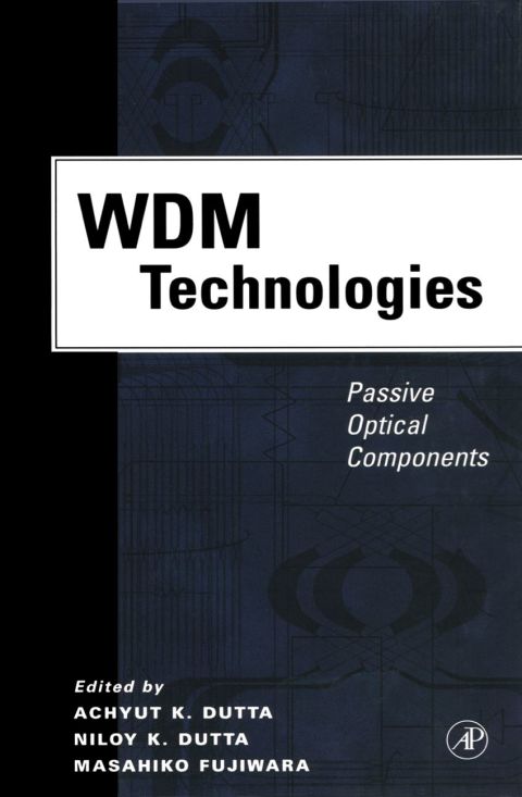 WDM TECHNOLOGIES: PASSIVE OPTICAL COMPONENTS: PASSIVE OPTICAL COMPONENTS