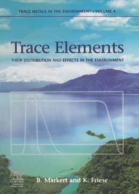 TRACE ELEMENTS: THEIR DISTRIBUTION AND EFFECTS IN THE ENVIRONMENT