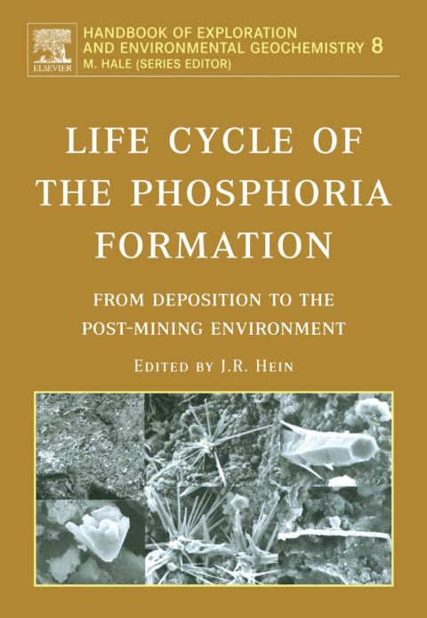LIFE CYCLE OF THE PHOSPHORIA FORMATION: FROM DEPOSITION TO THE POST-MINING ENVIRONMENT