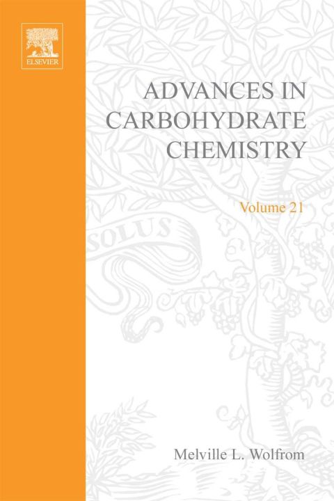 ADVANCES IN CARBOHYDRATE CHEMISTRY VOL21