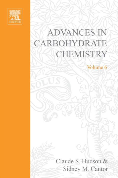 ADVANCES IN CARBOHYDRATE CHEMISTRY VOL 6