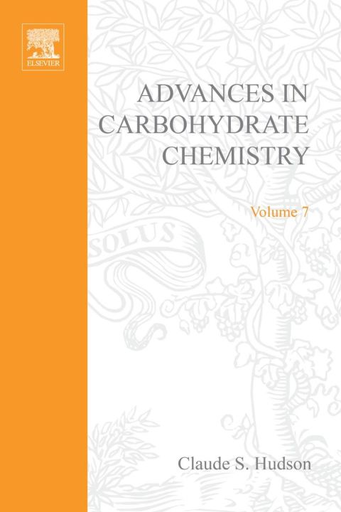 ADVANCES IN CARBOHYDRATE CHEMISTRY VOL 7