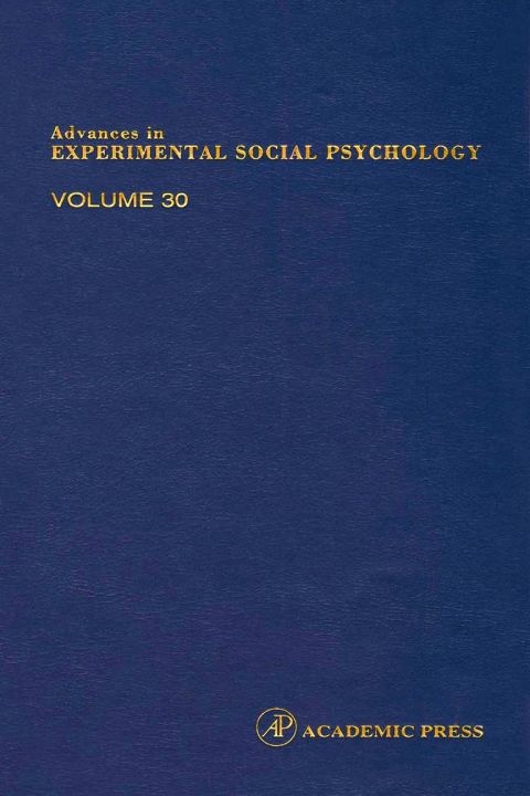 ADVANCES IN EXPERIMENTAL SOCIAL PSYCHOLOGY
