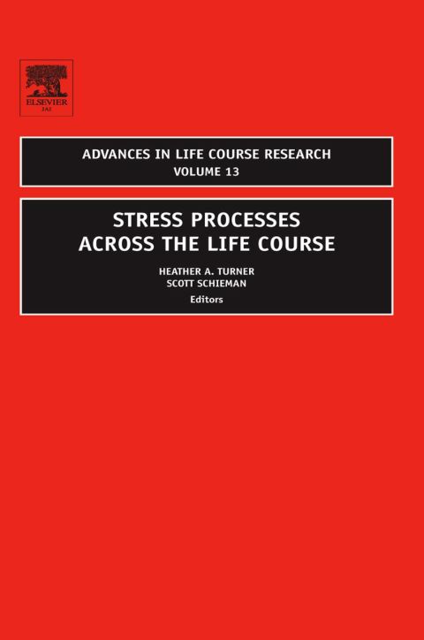 STRESS PROCESSES ACROSS THE LIFE COURSE
