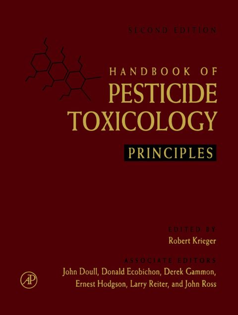 HANDBOOK OF PESTICIDE TOXICOLOGY, TWO-VOLUME SET: PRINCIPLES AND AGENTS