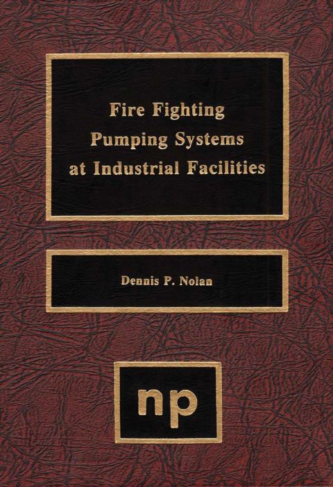 FIRE FIGHTING PUMPING SYSTEMS AT INDUSTRIAL FACILITIES