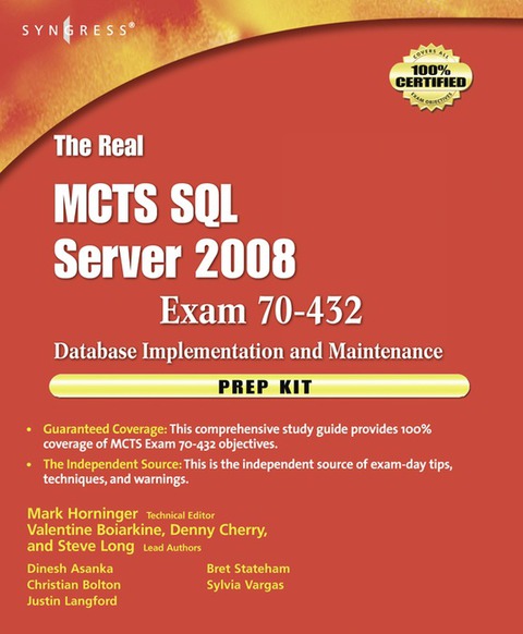 THE REAL MCTS SQL SERVER 2008 EXAM 70-432 PREP KIT