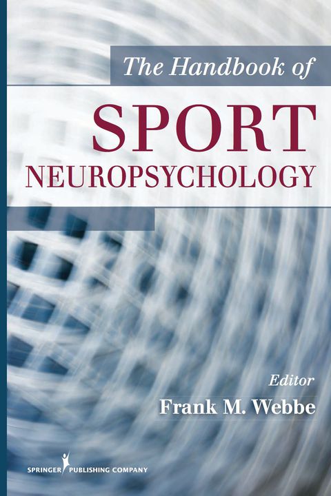 THE HANDBOOK OF SPORT NEUROPSYCHOLOGY