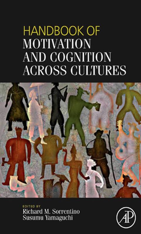 HANDBOOK OF MOTIVATION AND COGNITION ACROSS CULTURES