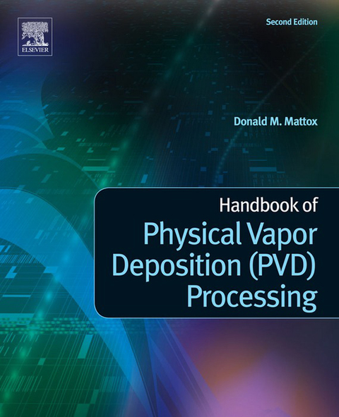 HANDBOOK OF PHYSICAL VAPOR DEPOSITION (PVD) PROCESSING