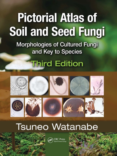 PICTORIAL ATLAS OF SOIL AND SEED FUNGI