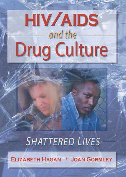 HIV/AIDS AND THE DRUG CULTURE