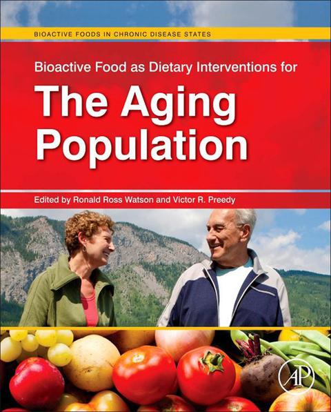 BIOACTIVE FOOD AS DIETARY INTERVENTIONS FOR THE AGING POPULATION: BIOACTIVE FOODS IN CHRONIC DISEASE STATES
