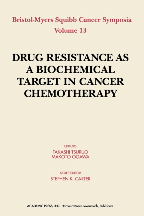DRUG RESISTANCE AS A BIOCHEMICAL TARGET IN CANCER CHEMOTHERAPY