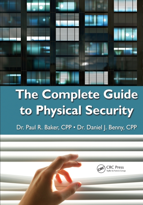 THE COMPLETE GUIDE TO PHYSICAL SECURITY