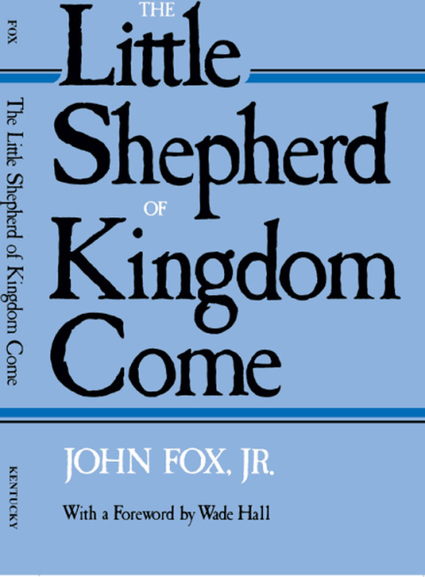 THE LITTLE SHEPHERD OF KINGDOM COME