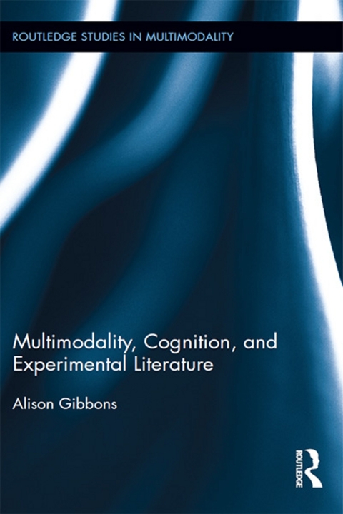 MULTIMODALITY, COGNITION, AND EXPERIMENTAL LITERATURE