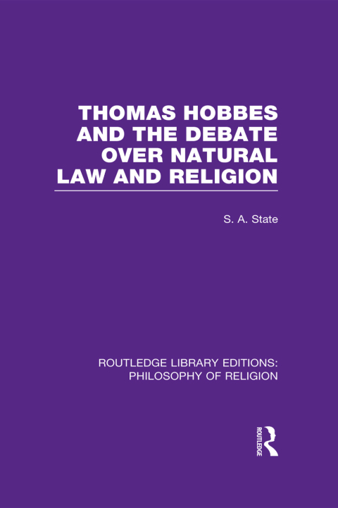 THOMAS HOBBES AND THE DEBATE OVER NATURAL LAW AND RELIGION