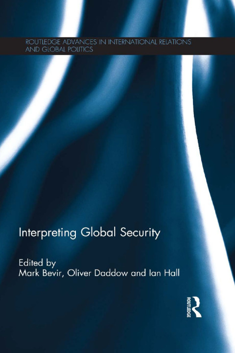INTERPRETING GLOBAL SECURITY