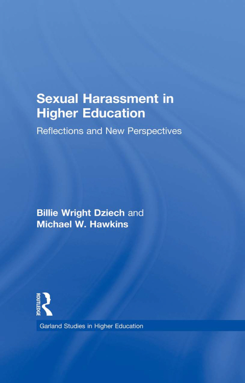SEXUAL HARASSMENT AND HIGHER EDUCATION