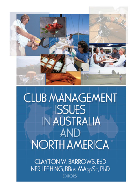 CLUB MANAGEMENT ISSUES IN AUSTRALIA AND NORTH AMERICA