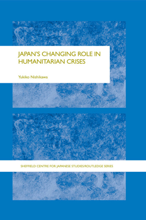 JAPAN'S CHANGING ROLE IN HUMANITARIAN CRISES