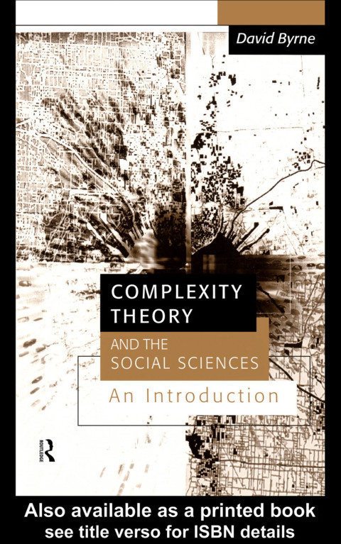 COMPLEXITY THEORY AND THE SOCIAL SCIENCES