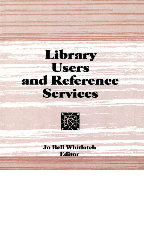 LIBRARY USERS AND REFERENCE SERVICES