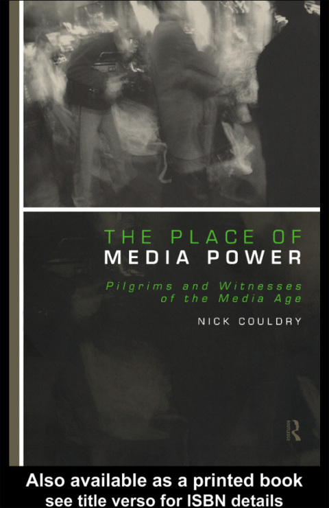 THE PLACE OF MEDIA POWER