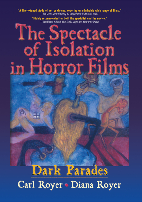 THE SPECTACLE OF ISOLATION IN HORROR FILMS