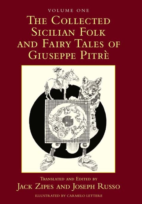 THE COLLECTED SICILIAN FOLK AND FAIRY TALES OF GIUSEPPE PITR