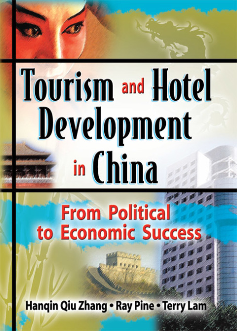 TOURISM AND HOTEL DEVELOPMENT IN CHINA