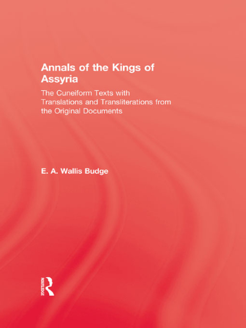 ANNALS OF THE KINGS OF ASSYRIA