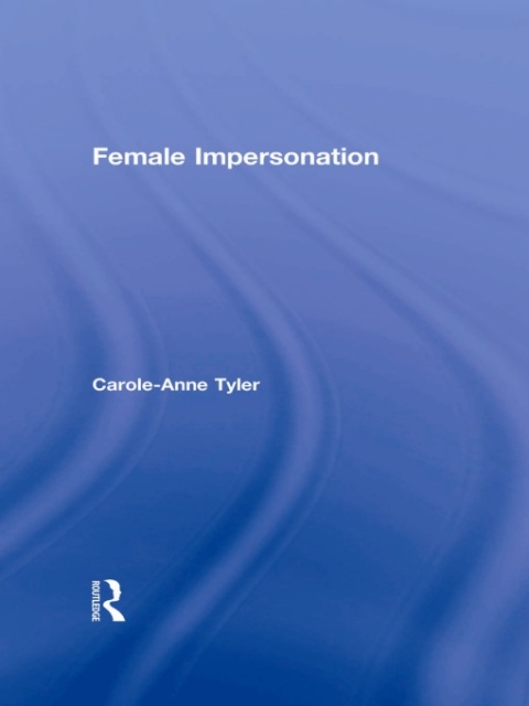 FEMALE IMPERSONATION