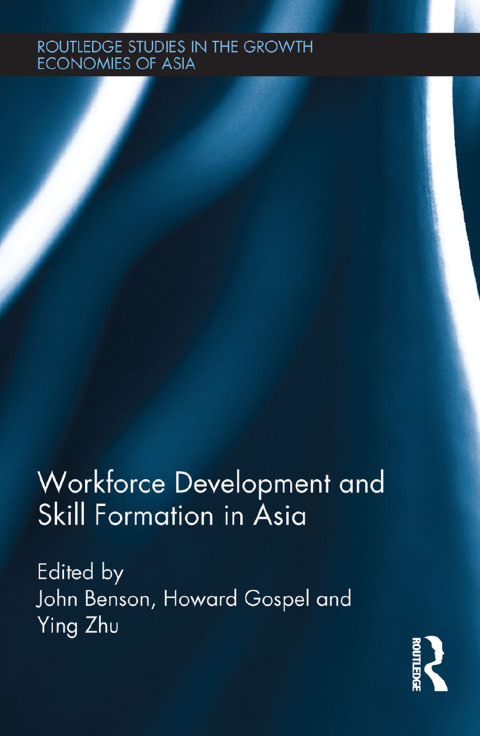 WORKFORCE DEVELOPMENT AND SKILL FORMATION IN ASIA