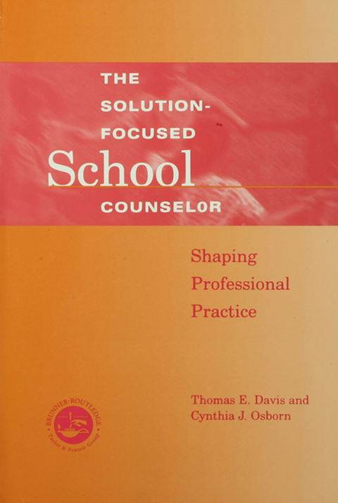 SOLUTION-FOCUSED SCHOOL COUNSELOR