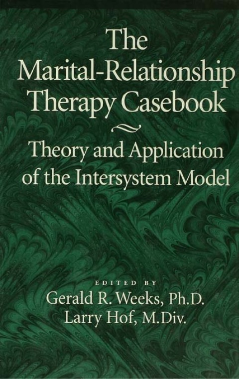 THE MARITAL-RELATIONSHIP THERAPY CASEBOOK