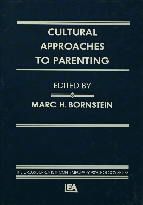 CULTURAL APPROACHES TO PARENTING