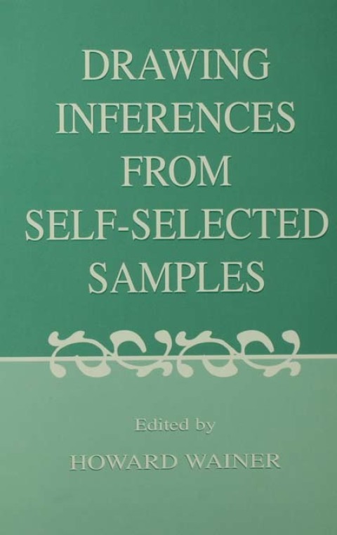 DRAWING INFERENCES FROM SELF-SELECTED SAMPLES
