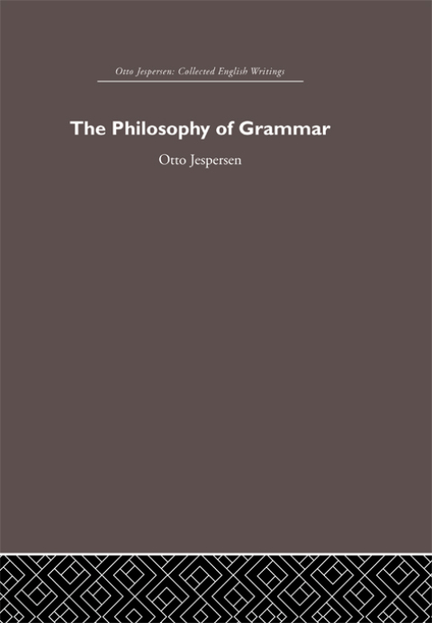 THE PHILOSOPHY OF GRAMMAR